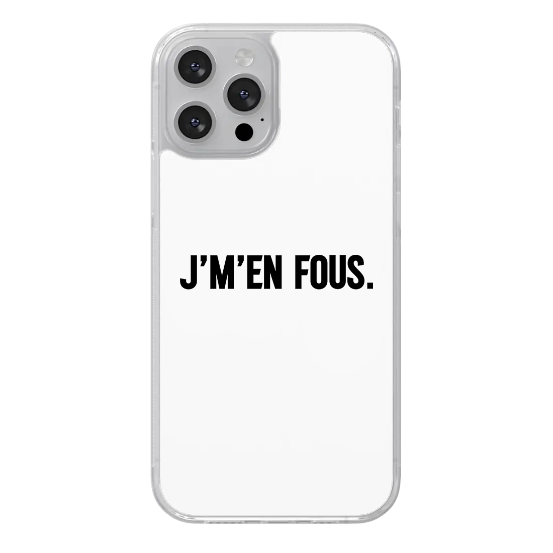 Coque J'men fous Blanche